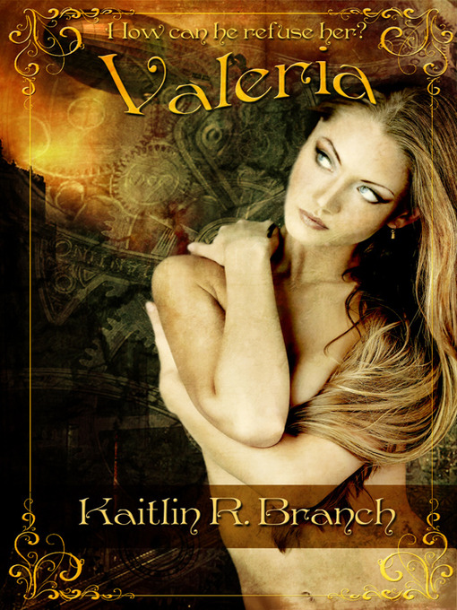 Title details for Valeria by Kaitlin R. Branch - Available